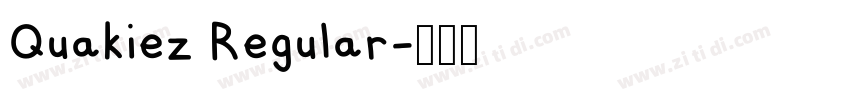 Quakiez Regular字体转换